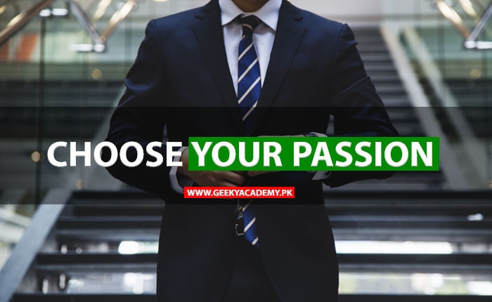 CHOOSE YOUR PASSION - HOW TO BECOME A SUCCESFUL FREELANCER IN PAKISTAN – GEEKY ACADEMY