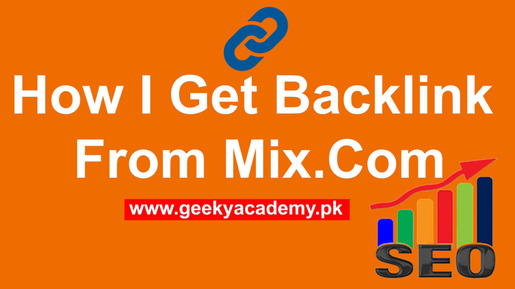 How I Get Backlink From Mix Com - How I create Backlink From Mix.Com