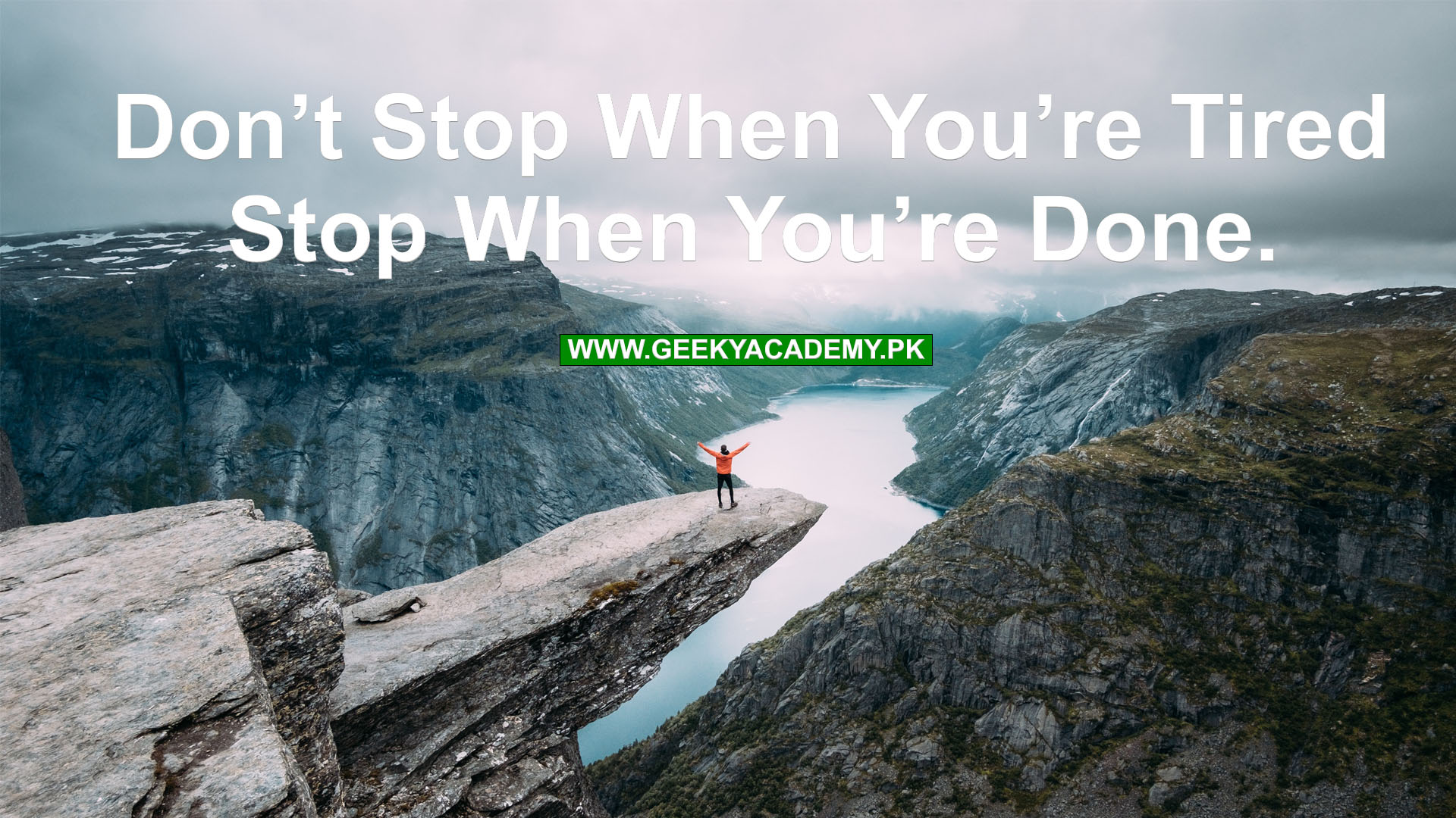 motivational quotes - Don’t Stop When You’re Tired Stop When You’re Done