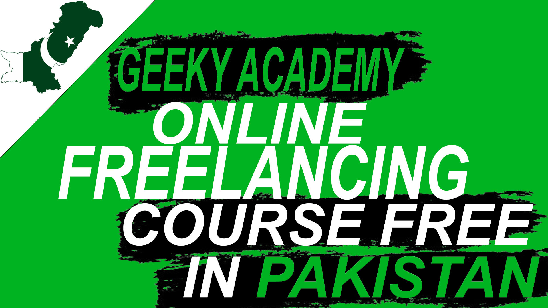 Geeky Academy Online Freelancing Course Free in Pakistan