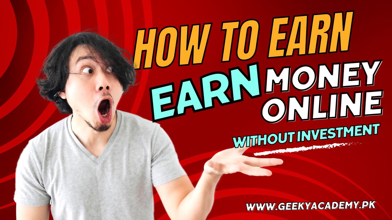 How to Earn Money Online Without Investment